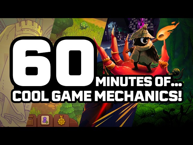 60 Minutes of Cool Game Mechanics