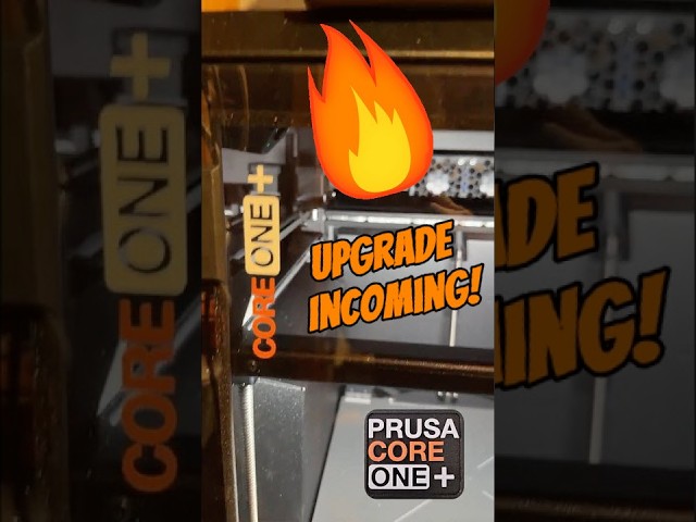 🔥 Looks what coming to my Prusa Core One Plus! 🔥