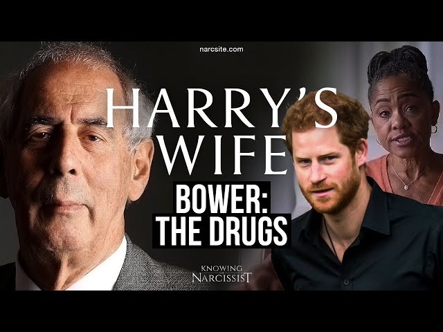 Harry´s Wife : Bower : The Drugs ( Meghan Markle)