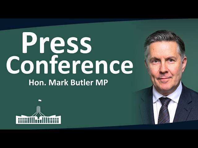 Hon. Mark Butler MP | Press Conference | 17/09/2026
