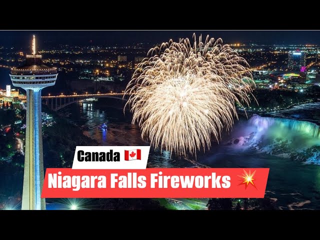 Niagara Falls Firworks | Niagara Falls Fireworks Complete Tour | Ontario, Canada 🇨🇦