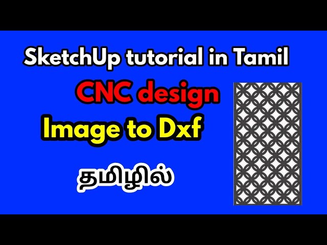 Sketchup tutorial in tamil-cnc design-how to make image to 3d in tamil