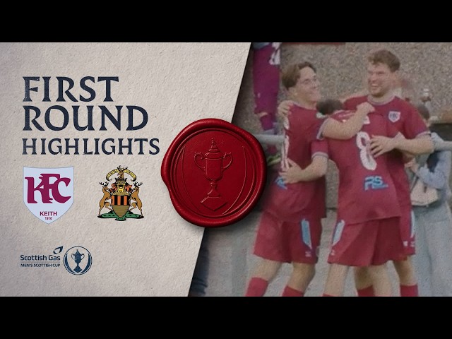 Keith v Stonehaven | Scottish Gas Scottish Cup First Round Highlights