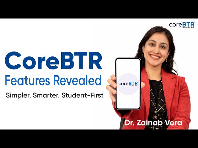 Dr. Zainab Vora reveals What's Inside the most powerful revision platform | CoreBTR