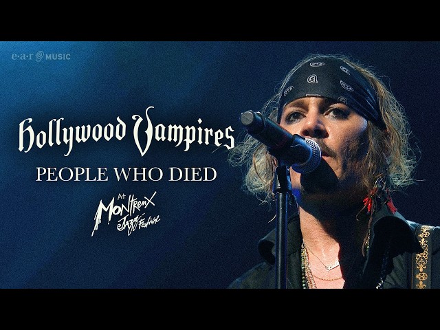 Hollywood Vampires - People Who Died (At Montreux Jazz Festival)