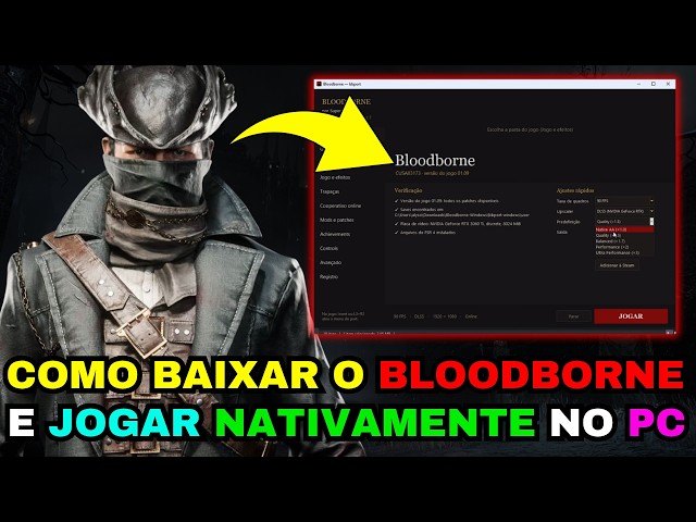HOW TO PLAY/DOWNLOAD BLOODBORNE NATIVELY ON PC INSTALLATION + TEST (Ultimate Guide)