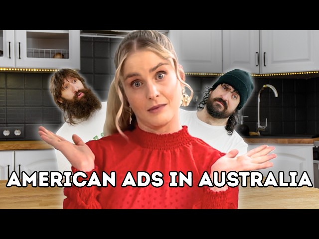 When American Ads get dubbed in Australian