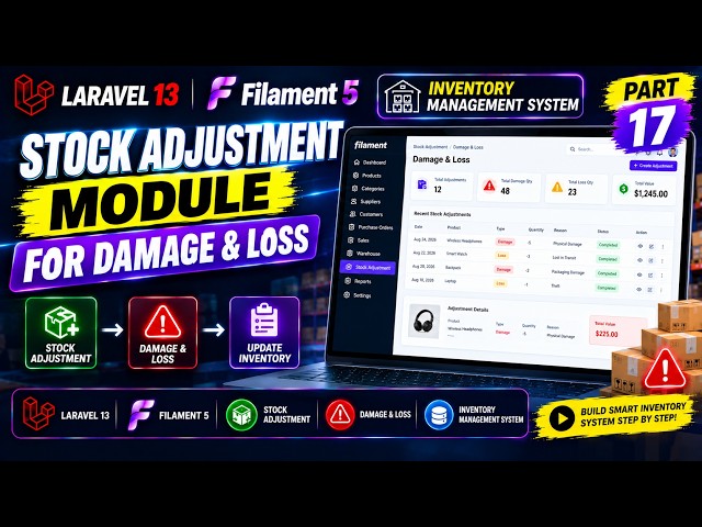 Stock Adjustment Module for Damage & Loss | Laravel Filament Inventory Management System | Part 17
