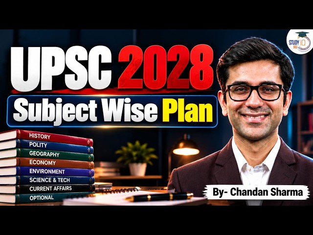 How to Prepare Every Subject for UPSC 2028 | Subject-Wise Strategy