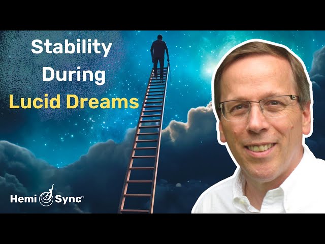 4 Keys to Creating Stable Lucid Dreams | How To Lucid Dream Longer by Robert Waggoner #luciddreams