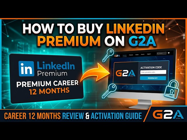 LinkedIn Premium Career 12 Months Review – How to Buy & Activate on G2A
