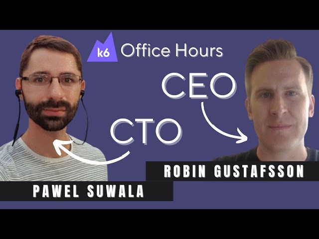 The future of k6, with the k6 CEO and CTO (k6 Office Hours #64)