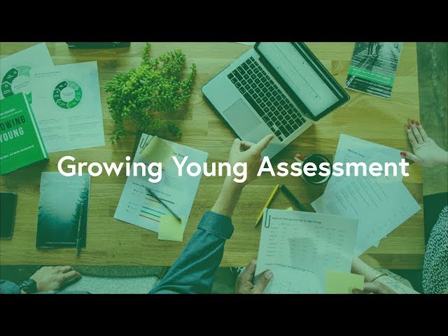 Growing Young Assessment