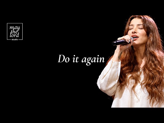 Do it again - May the Lord Studio (Official music video)