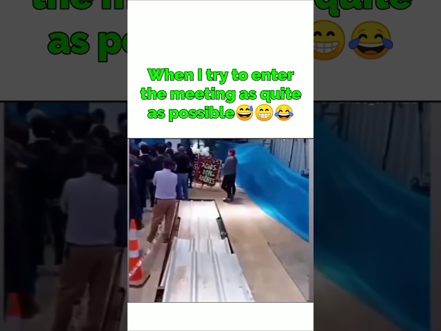 When I try to enter the meeting as quite as possible😅#clientes #corporatememes #shorts #short #memes