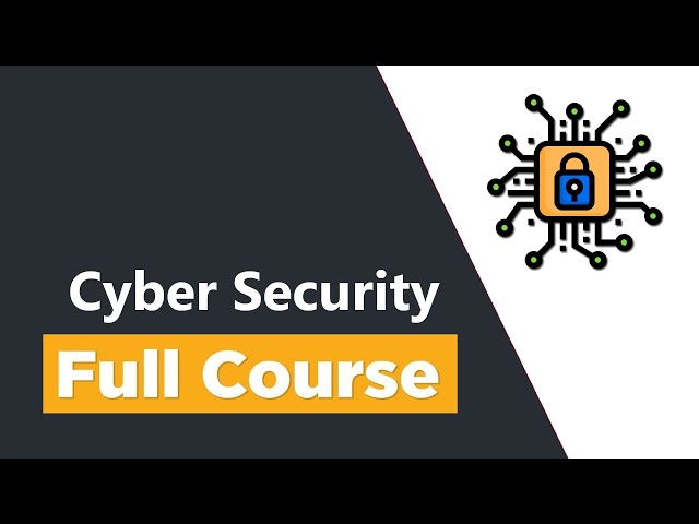 Cyber Security Fundamentals for Beginners - Full Course