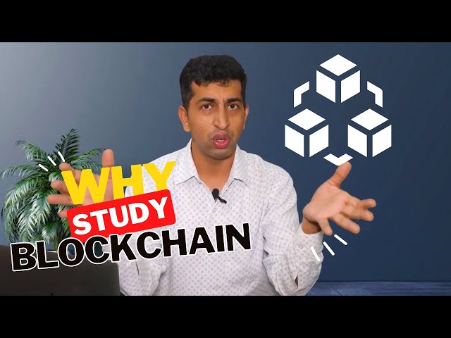 WHY To STUDY Blockchain? | Technology With Dr. Amit