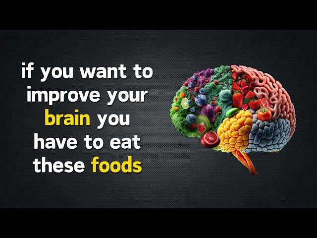 7 Super Foods That Boost Brain Power and Memory