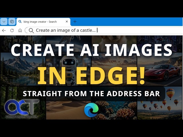 Create AI Generated Images Right from the Microsoft Edge Address Bar