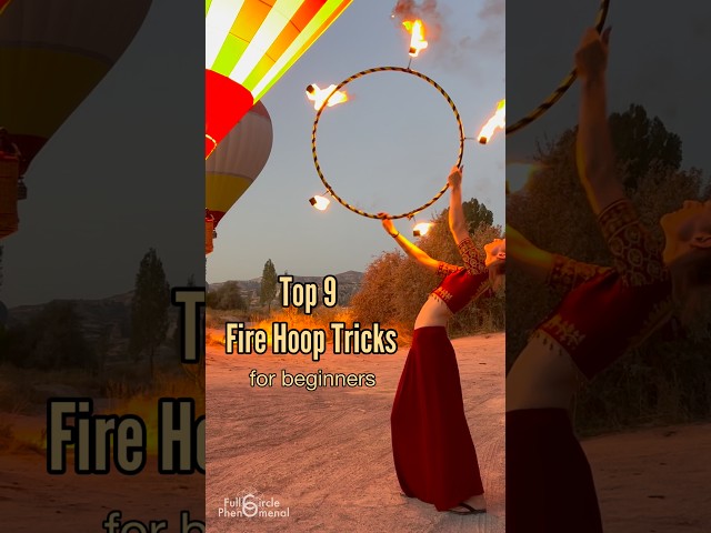 Top 9 Fire Hoop Tricks Tutorial preview