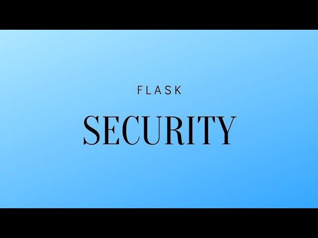 Getting Started With Flask-Security