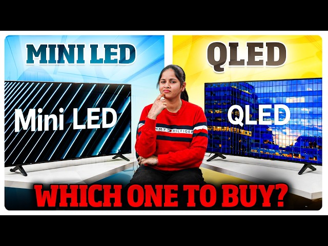 QLED vs Mini LED TV (2026) | Which One Should You REALLY Buy in India?