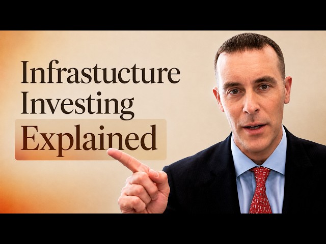 Infrastructure Investing: Everything You Need to Know