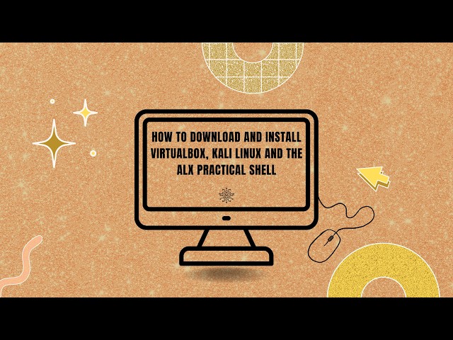 ALX Cybersecurity Fundamentals | How to install VirtualBox, Kali Linux and ALX Practical Shell