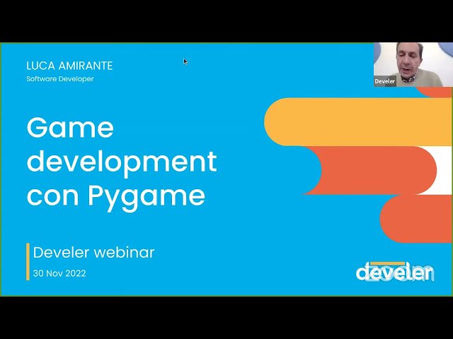 Webinar Live | Game development con Pygame - Luca Amirante