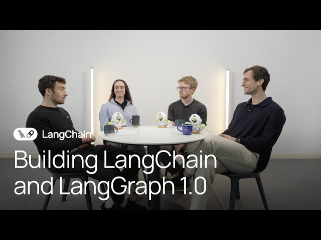 Building LangChain and LangGraph 1.0