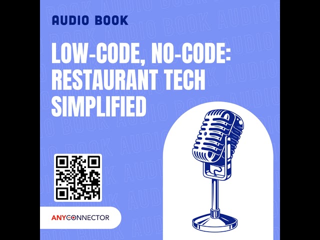 Low-Code/No-Code API Integration | Empowering Restaurant Teams