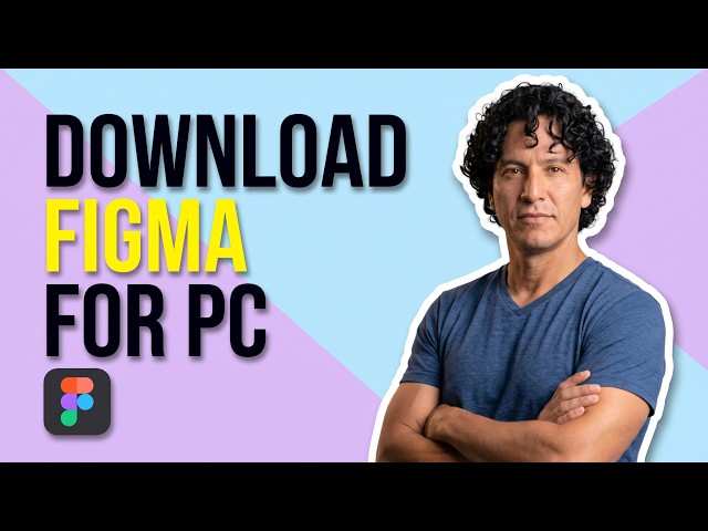 How To Download Figma For PC (Easy Guide)