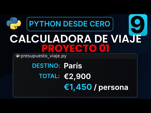 Calculadora de presupuesto de viaje en Python | Proyecto 01 | Python Desde Cero #9