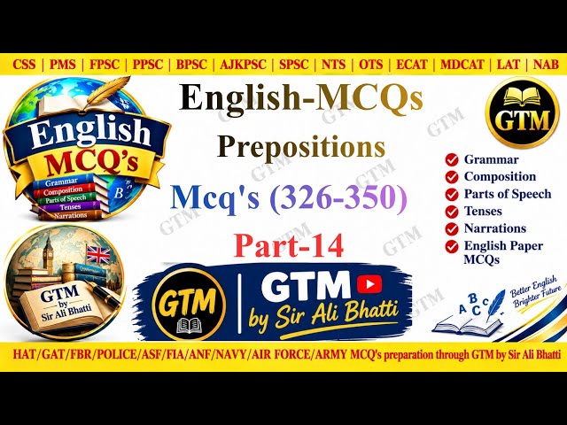 Part-14 (326-350) English Prepositions MCQs| Grammar MCQs| CSS PMS PPSC FPSC | GTM by Sir Ali Bhatti