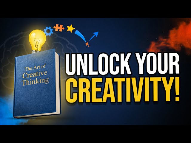 📖 Unlock Your Creative Potential | The Art of Creative Thinking by John Adair | Book Summary