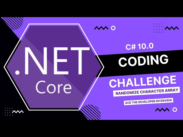 C# 10.0 - How to Randomize a Character Array
