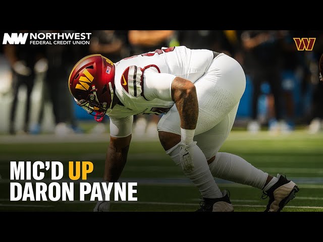 MAKE A PLAY! | Daron Payne Mic'd Up for Week 5 vs. the Los Angeles Chargers | Washington Commanders