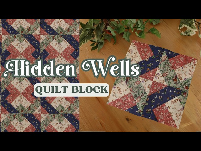 How to Sew a Hidden Wells Quilt Block | Easy Step-by-Step Quilting Tutorial