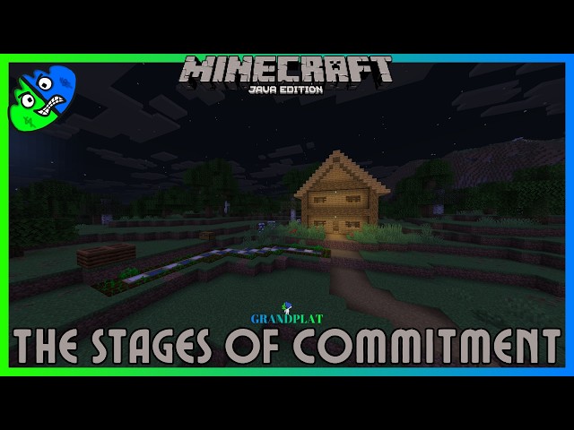 The Stages Of Commitment... Minecraft Java Edition ( Part 2 )