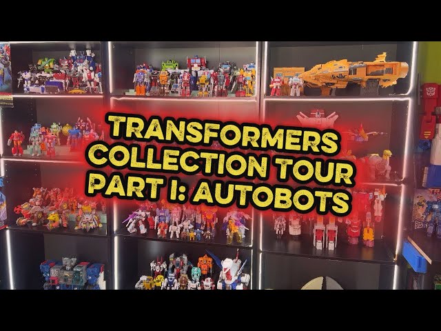Annual Transformers Collection Tour part 1 of 3: Autobots 