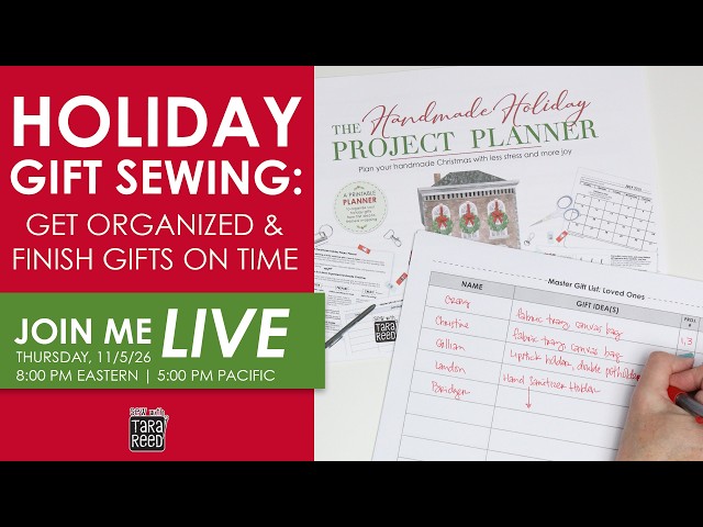 Holiday Gift Sewing Planning Session | Get Organized and Finish Gifts on Time