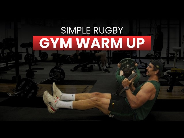 The Simple Gym Warm Up Framework For Rugby Players
