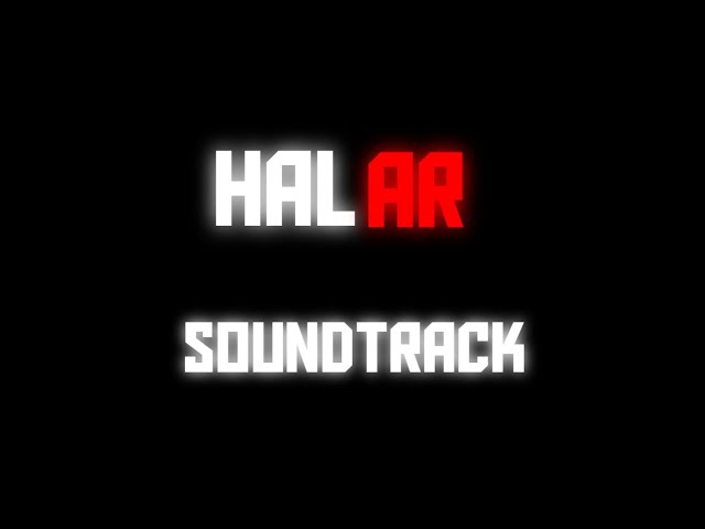 Full HALAR Soundtrack