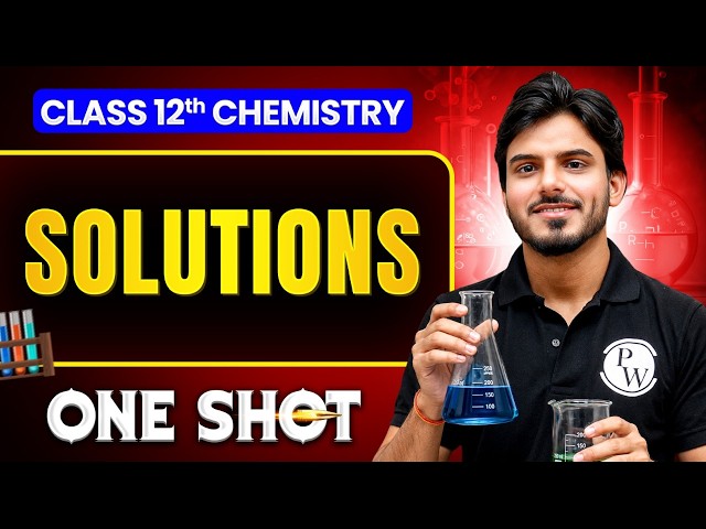 Solutions Chemistry Class 12 One Shot 🔥 | Complete Chapter | Chemistry Chapter 1 By Aakash Sir