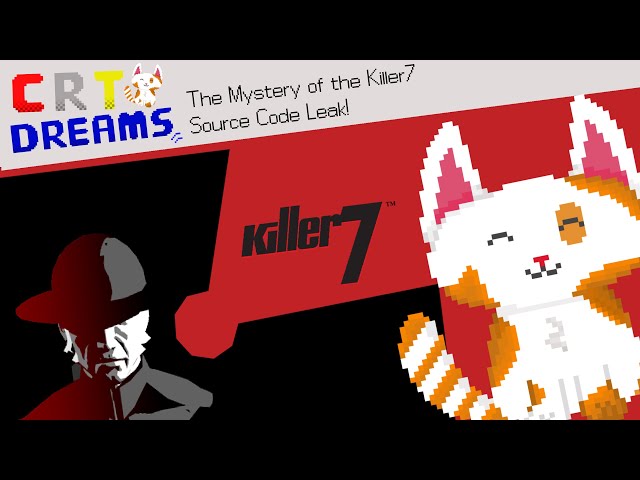 CRT Dreams: The Mystery of the Killer7 Source Code Leak!