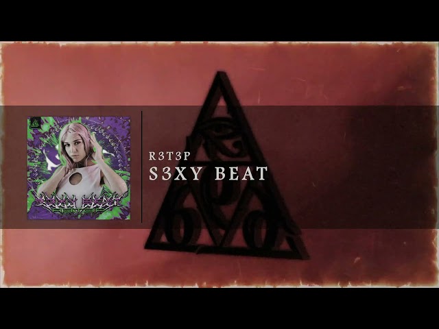 R3T3P - S3XY BEAT