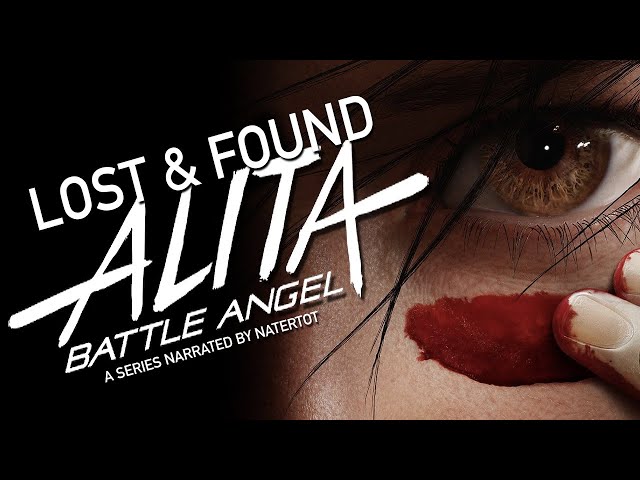 Why Alita Battle Angel Is Worth Watching - Lost and Found