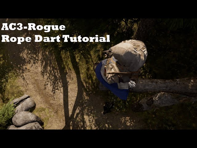 AC3-Rogue | Rope Dart Tutorial
