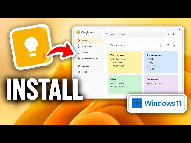 How To Install Google Keep On Windows 11 | Tutorial 2026