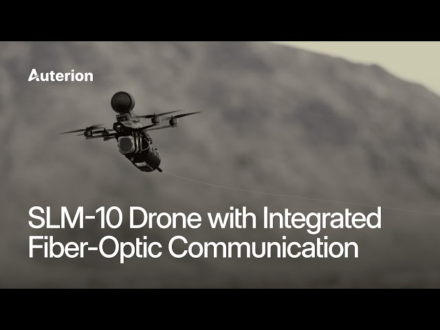 SLM-10 Drone with Integrated Fiber-Optic Communication (Twentynine Palms) | Auterion